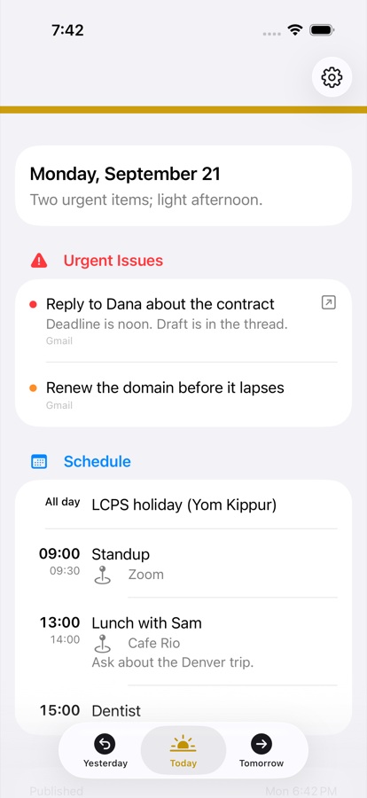 The Today tab showing urgent issues and today's schedule